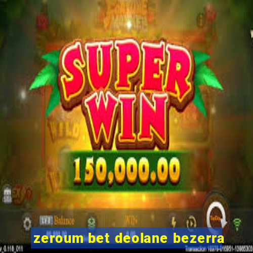 zeroum bet deolane bezerra